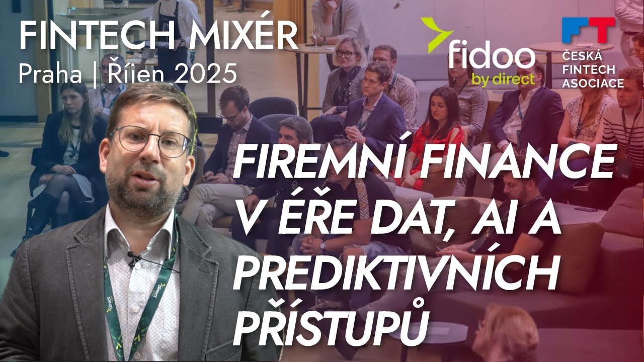 Fintech Mixér - Firemní finance v éře dat, AI a prediktivních přístupů | Aftervideo