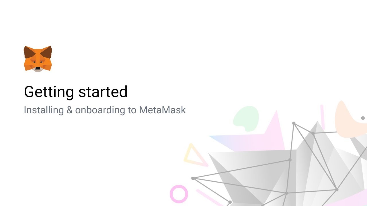 Getting Started with MetaMask