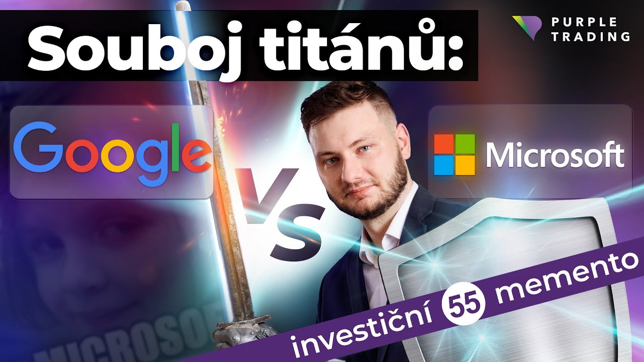AKCIE TITÁNŮ: Souboj Google vs Microsoft! | Investiční Memento #55 🟣 Purple Trading