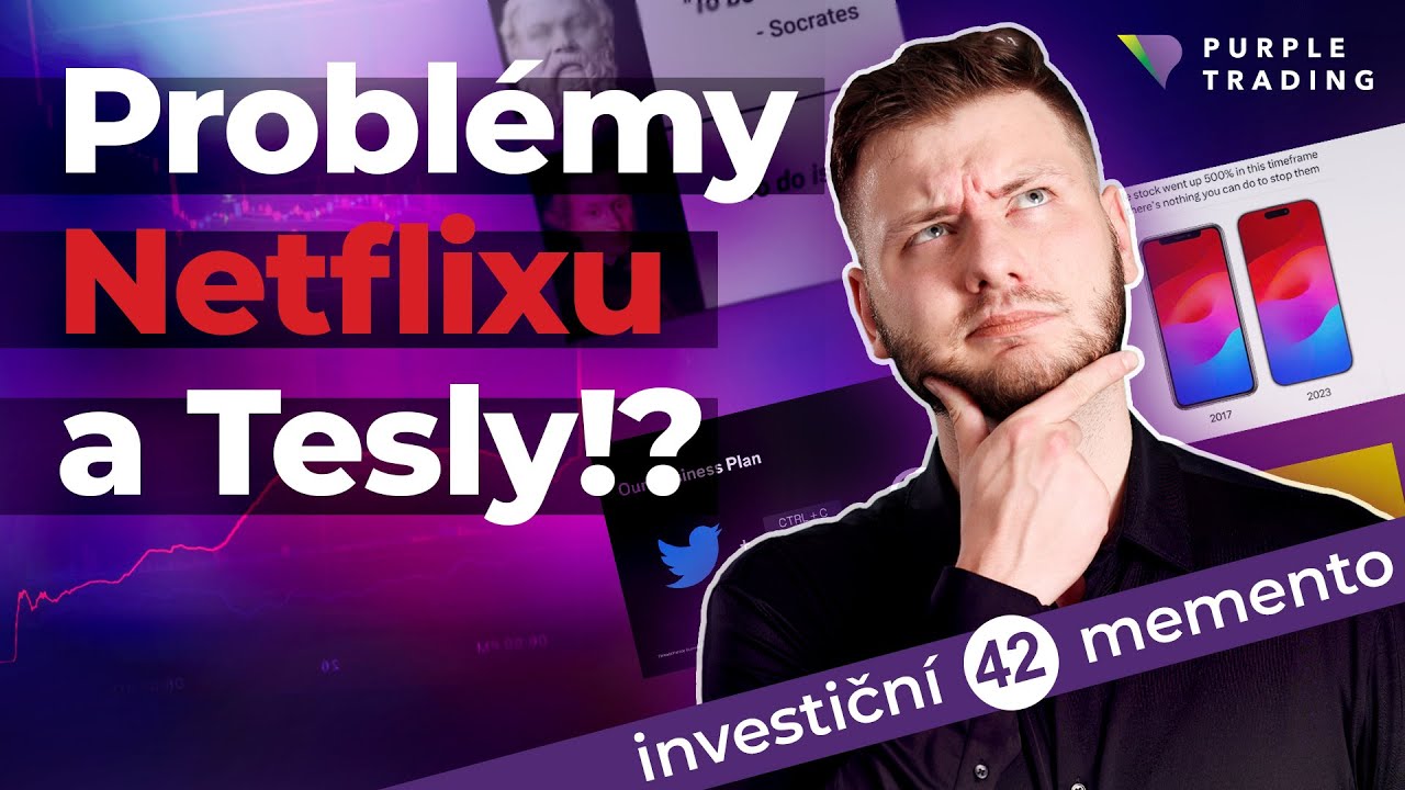 Problémy Netflixu a&nbsp;Tesly?! | Investiční Memento #42