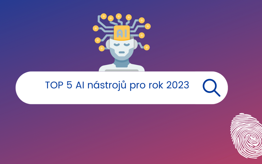 Top 5 AI nástrojů pro rok 2023: Zlepšete vaši produktivitu a práci