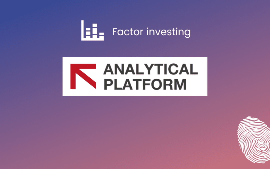 Faktorové investování: Recenze nového modulu Analytical Platform