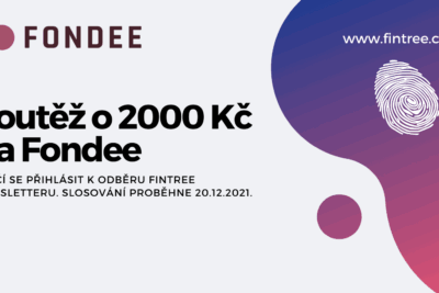 Fintree soutěž o&nbsp;poukaz 2000 Kč na&nbsp;Fondee