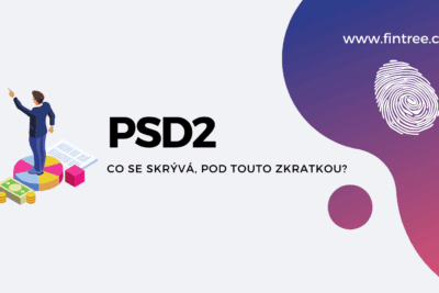 PSD2 - co se skrývá, pod touto zkratkou?
