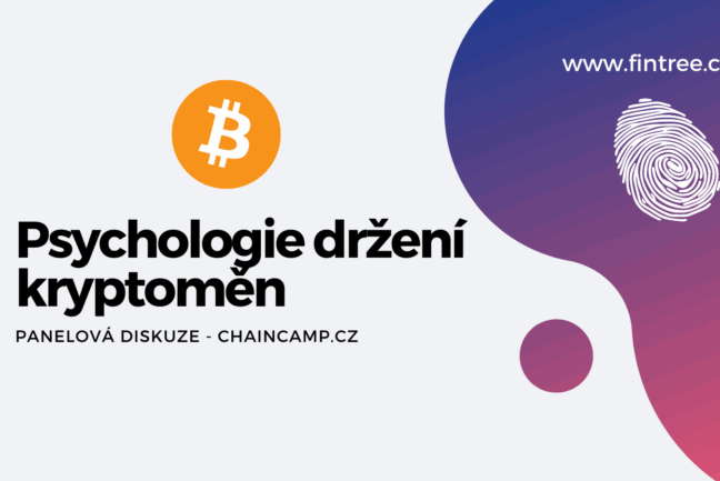 Psychologie držení kryptoměn - ChainCamp 2021