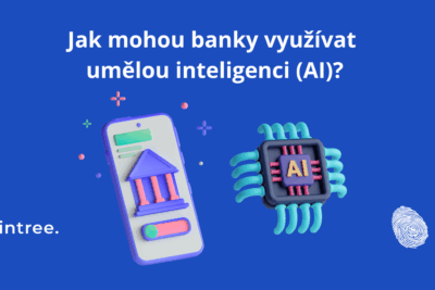 Jak mohou banky využívat umělou inteligenci (AI)?